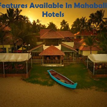 top-5-features-available-in-mahabalipuram-hotels