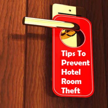 21 Proven Ways To Prevent Hotel Room Theft