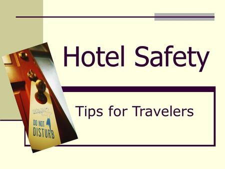 Safety Tips for Hotel and Resort Vacations